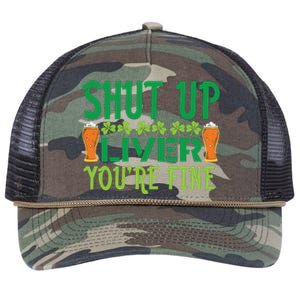 Shut Up Liver Youre Fine St Patricks Day Retro Rope Trucker Hat Cap