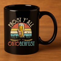 Shut Up Liver Its Oktoberfest Prost Yall Beer Drinking 11oz C Handle Ceramic Mug