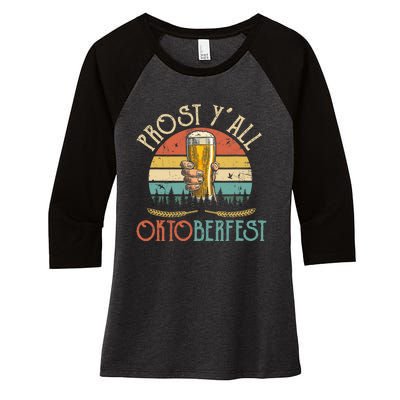 Shut Up Liver Its Oktoberfest Prost Yall Beer Drinking Women's Tri-Blend 3/4-Sleeve Raglan Shirt