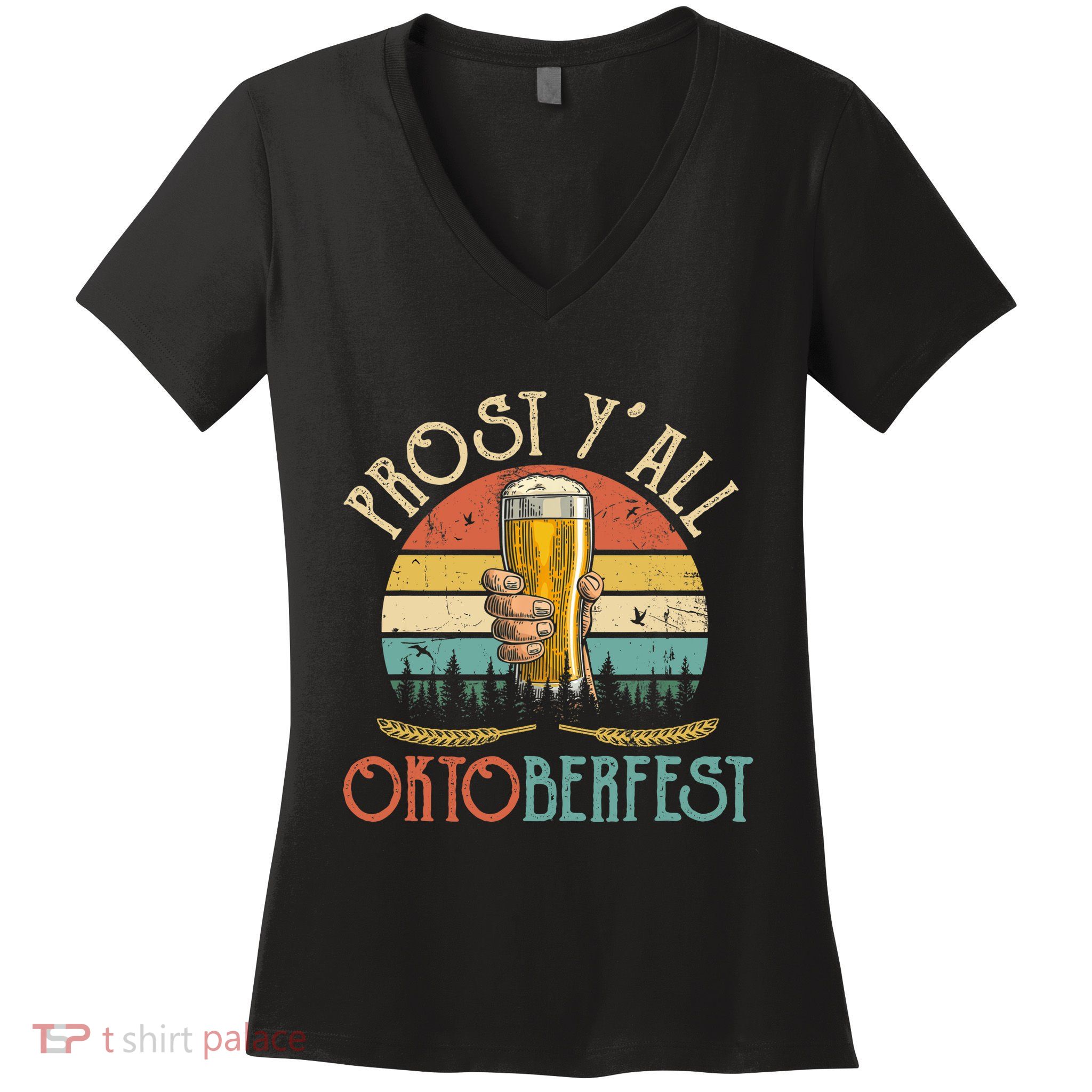 Shut Up Liver Its Oktoberfest Prost Yall Beer Drinking Women's V-Neck T-Shirt