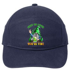 Shut Up Liver You're Fine Gnomes Drinking St Patrick's Day 7-Panel Snapback Hat