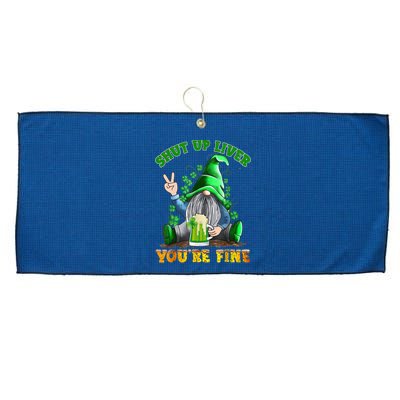 Shut Up Liver You're Fine Gnomes Drinking St Patrick's Day Large Microfiber Waffle Golf Towel