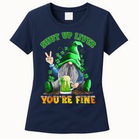 Shut Up Liver You're Fine Gnomes Drinking St Patrick's Day Womens T-Shirt