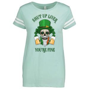 Shup Up Liver You're Fine St Patrick's Day Beer Lover Enza Ladies Jersey Football T-Shirt