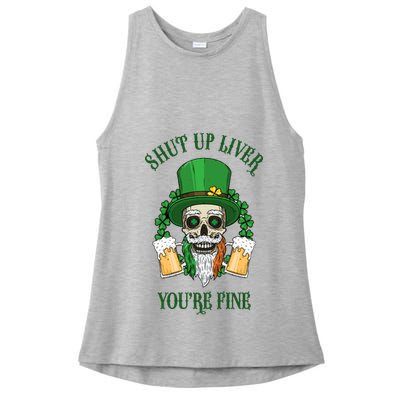 Shup Up Liver You're Fine St Patrick's Day Beer Lover Ladies PosiCharge Tri-Blend Wicking Tank