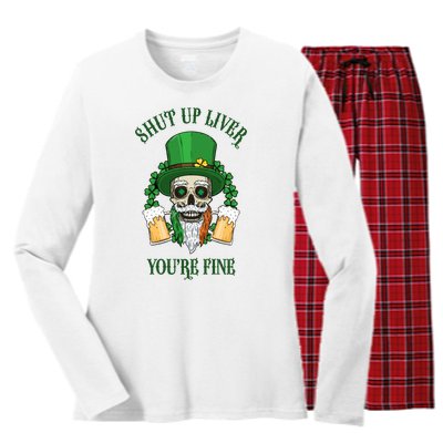 Shup Up Liver You're Fine St Patrick's Day Beer Lover Women's Long Sleeve Flannel Pajama Set 