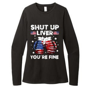 shut up liver youre fine 4th of july beer drinking drunk Tee Womens CVC Long Sleeve Shirt