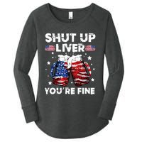 shut up liver youre fine 4th of july beer drinking drunk Tee Women's Perfect Tri Tunic Long Sleeve Shirt