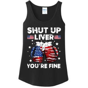 shut up liver youre fine 4th of july beer drinking drunk Tee Ladies Essential Tank