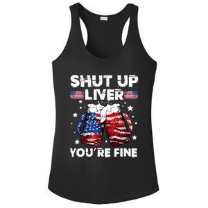 shut up liver youre fine 4th of july beer drinking drunk Tee Ladies PosiCharge Competitor Racerback Tank