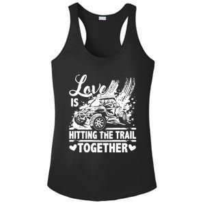 Sxs Utv Love Is Hitting The Trail Together Ladies PosiCharge Competitor Racerback Tank