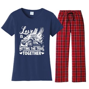 Sxs Utv Love Is Hitting The Trail Together Women's Flannel Pajama Set