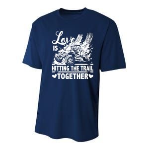 Sxs Utv Love Is Hitting The Trail Together Youth Performance Sprint T-Shirt