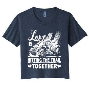 Sxs Utv Love Is Hitting The Trail Together Women's Crop Top Tee