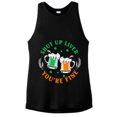 Shut Up Liver You're Fine Shirt Ladies PosiCharge Tri-Blend Wicking Tank