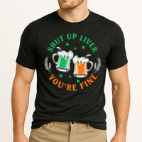 Shut Up Liver You're Fine Shirt Cooling Performance Crew T-Shirt
