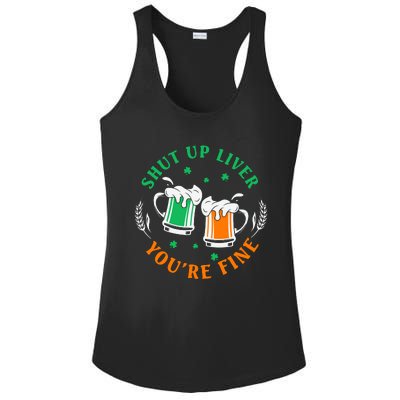 Shut Up Liver You're Fine Shirt Ladies PosiCharge Competitor Racerback Tank