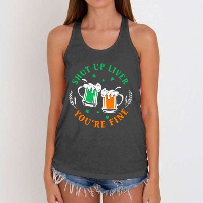 Shut Up Liver You're Fine Shirt Women's Knotted Racerback Tank