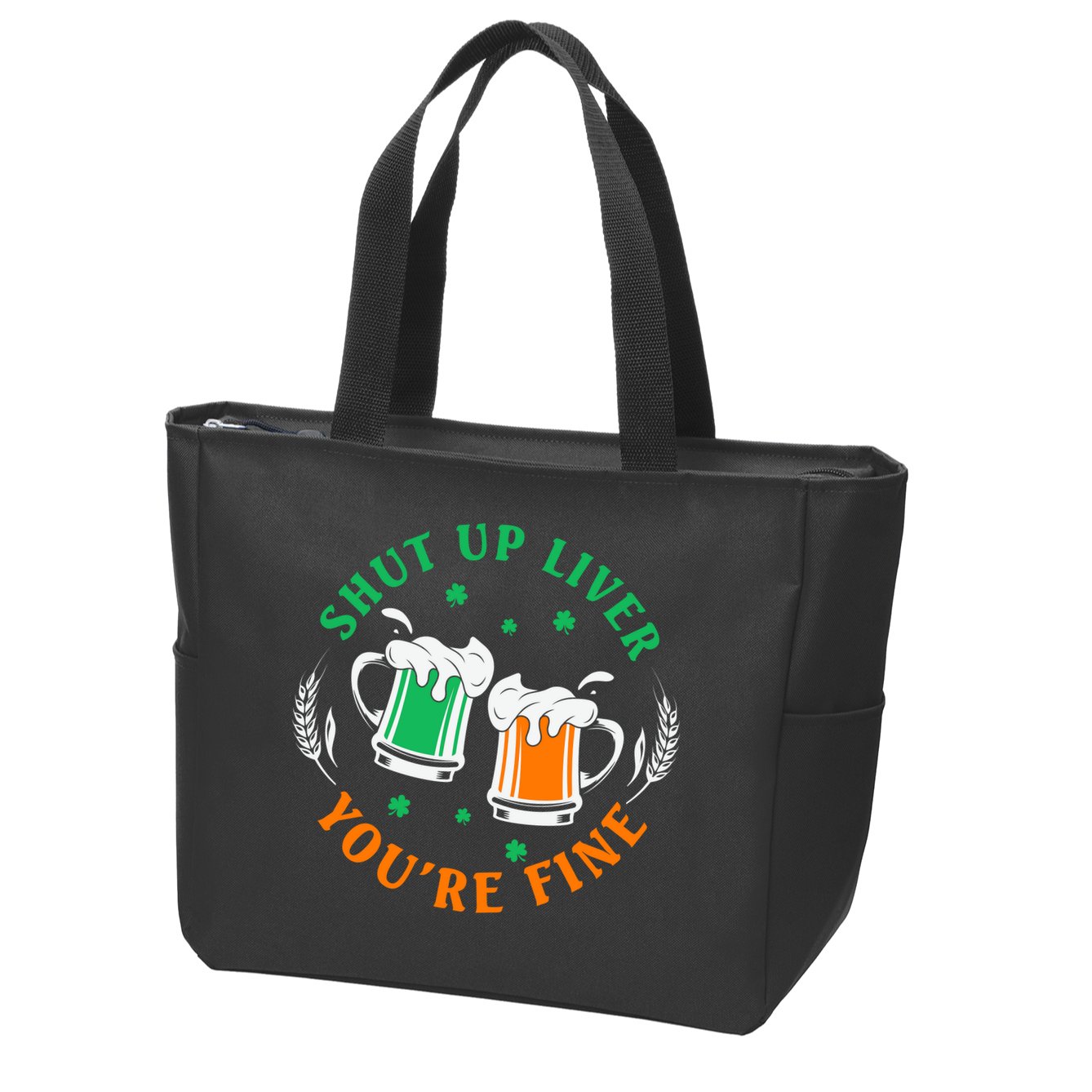 Shut Up Liver You're Fine Shirt Zip Tote Bag