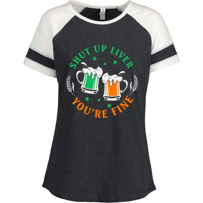 Shut Up Liver You're Fine Shirt Enza Ladies Jersey Colorblock Tee