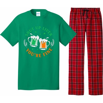 Shut Up Liver You're Fine Shirt Pajama Set