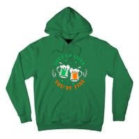 Shut Up Liver You're Fine Shirt Tall Hoodie