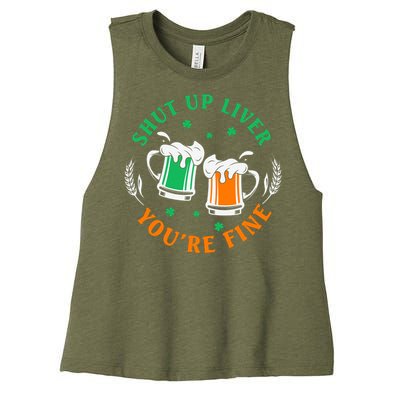 Shut Up Liver You're Fine Shirt Women's Racerback Cropped Tank