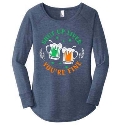 Shut Up Liver You're Fine Shirt Women's Perfect Tri Tunic Long Sleeve Shirt