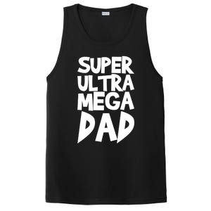 Super Ultra Mega Dad Funny Gift PosiCharge Competitor Tank