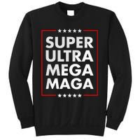 Super Ultra Mega Maga Trump Liberal Supporter Republican Sweatshirt