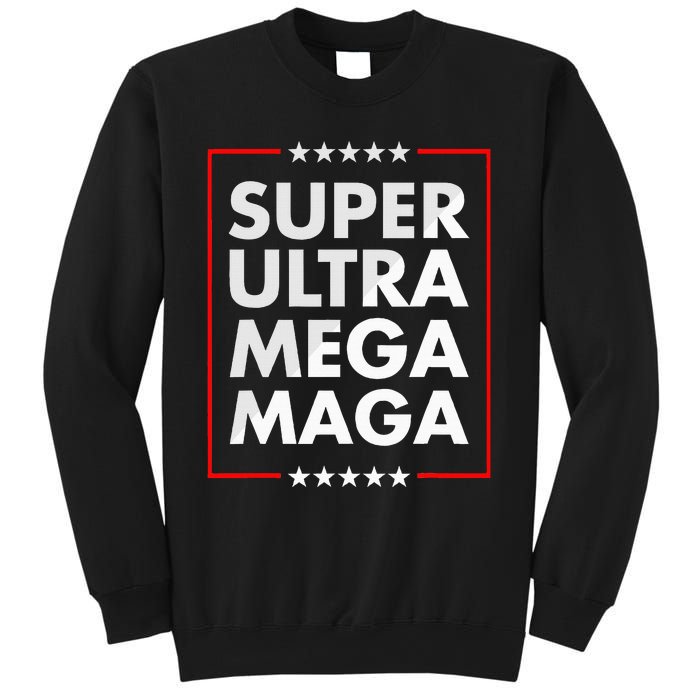 Super Ultra Mega Maga Trump Liberal Supporter Republican Sweatshirt