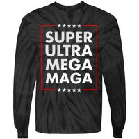 Super Ultra Mega Maga Trump Liberal Supporter Republican Tie-Dye Long Sleeve Shirt