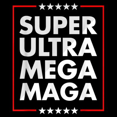 Super Ultra Mega Maga Trump Liberal Supporter Republican T-Shirt