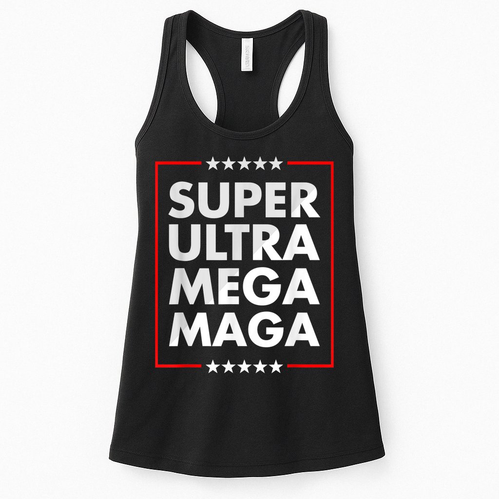 Super Ultra Mega Maga Trump Liberal Supporter Republican Womens Tank Top