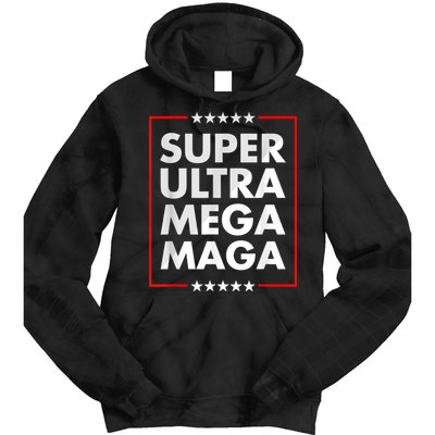 Super Ultra Mega Maga Trump Liberal Supporter Republican Tie Dye Hoodie
