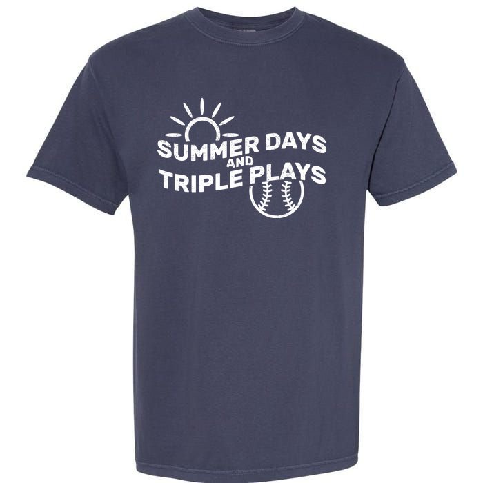 Summer Days And Triple Plays Garment-Dyed Heavyweight T-Shirt