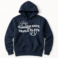 Summer Days And Triple Plays Hoodie