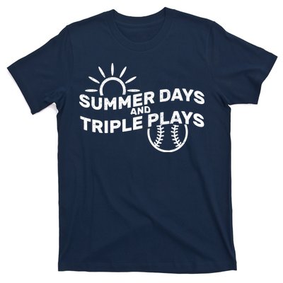 Summer Days And Triple Plays T-Shirt