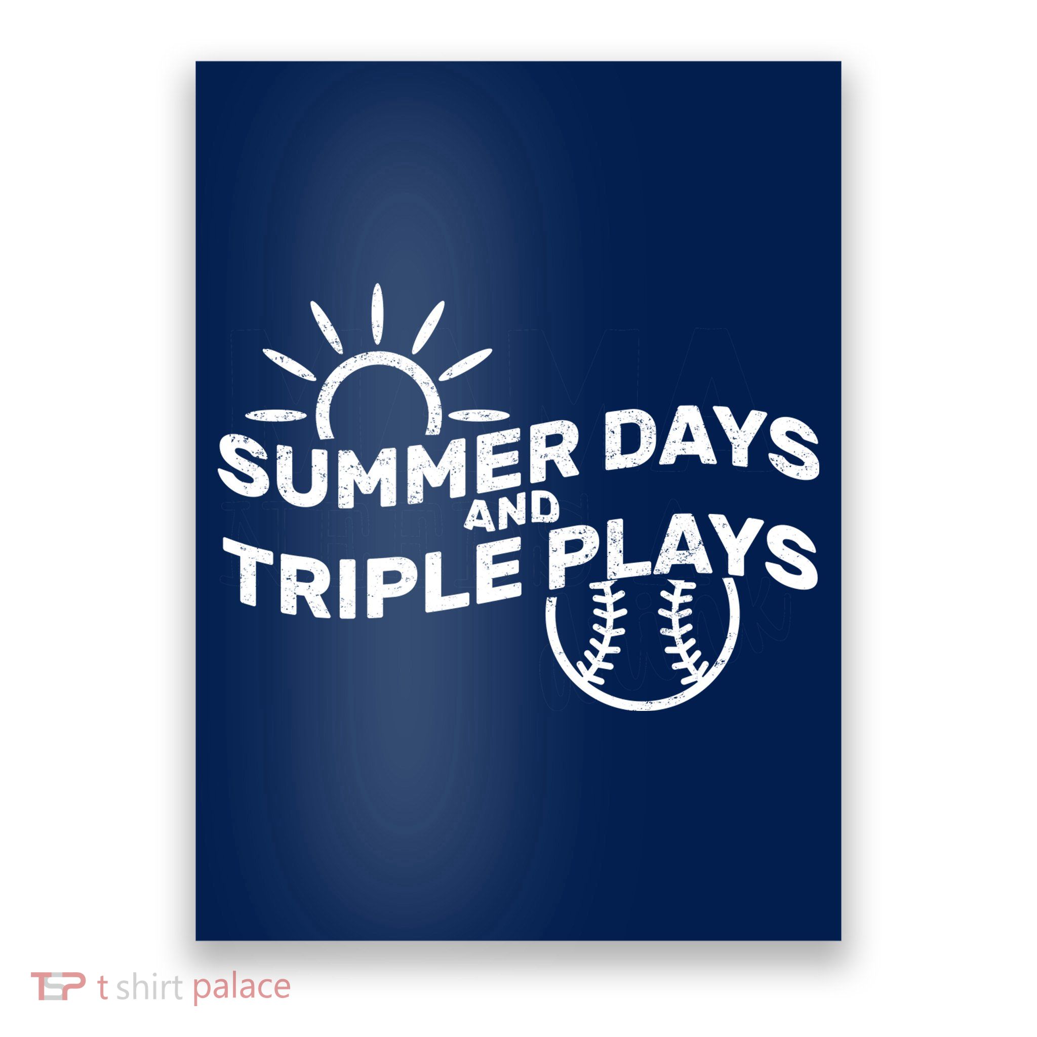 Summer Days And Triple Plays Poster