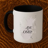 Summer Is Coming Pineapple Mug