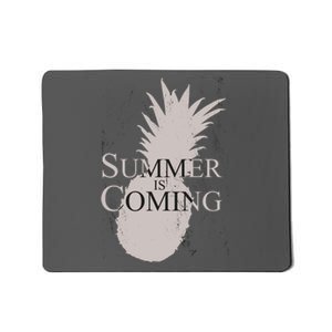 Summer Is Coming Pineapple Mousepad