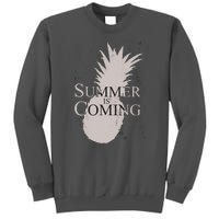 Summer Is Coming Pineapple Tall Sweatshirt