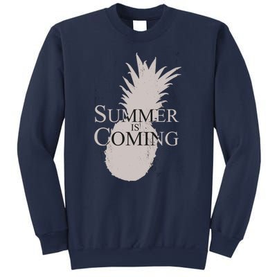 Summer Is Coming Pineapple Sweatshirt