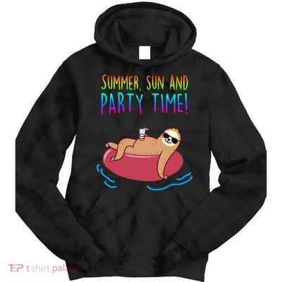 Summer Sun And Party Time Sloth Loungin Tie Dye Hoodie