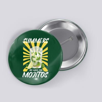 Summers Are Made For Mojitos Button