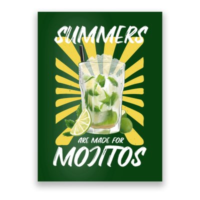 Summers Are Made For Mojitos Poster