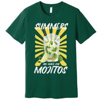 Summers Are Made For Mojitos Premium T-Shirt