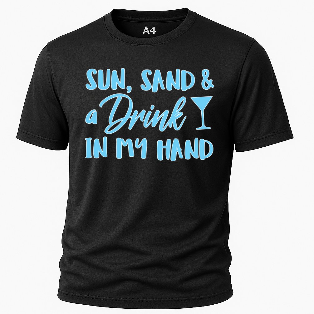 Sun Sand & A Drink In My Hand Performance Shirt