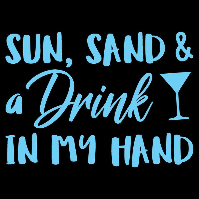 Sun Sand & A Drink In My Hand Mug