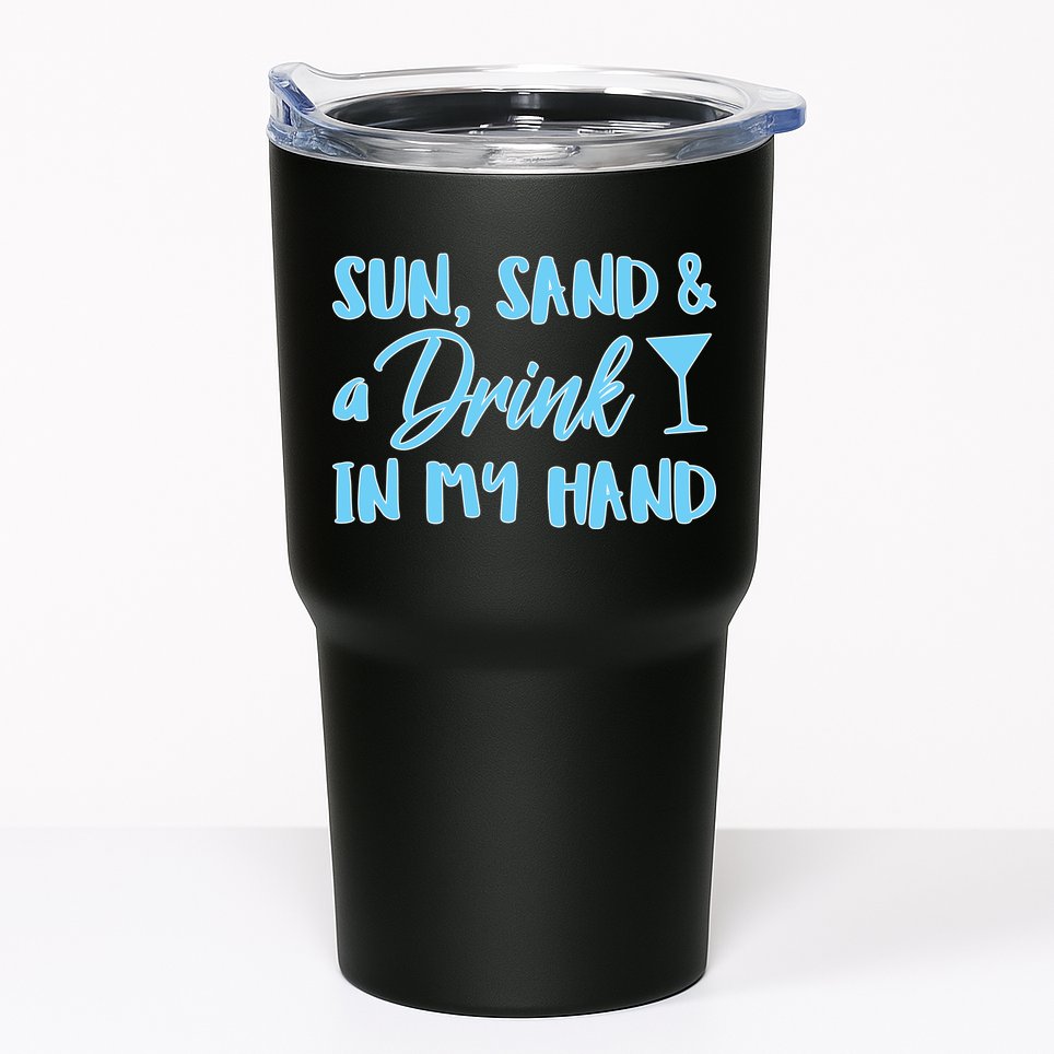 Sun Sand & A Drink In My Hand Tumbler
